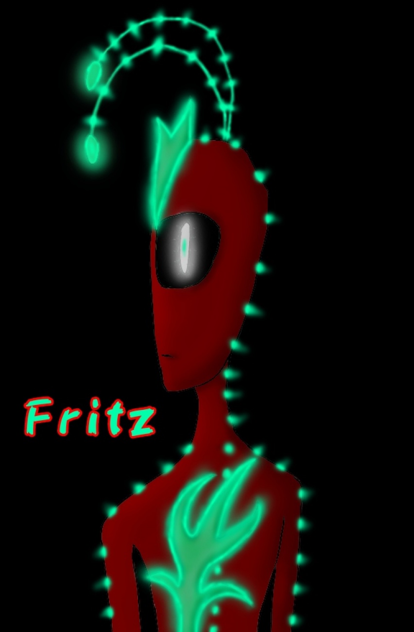 Fritz is a strange type of character,...